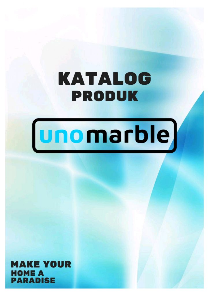 Katalog Produk Uno Marble - Let's Choose Your Marble